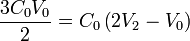 \frac{3C_0V_0}{2}=C_0\left(2V_2-V_0\right)