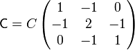 \mathbf{\mathsf{C}}=C\left(\begin{matrix}1 & -1 & 0 \\ -1 & 2 & -1 \\ 0 & -1 & 1\end{matrix}\right)