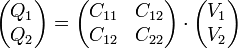 \begin{pmatrix}Q_1\\Q_2\end{pmatrix}=\begin{pmatrix}C_{11} & C_{12}\\C_{12}&C_{22}\end{pmatrix}\cdot\begin{pmatrix}V_1\\V_2\end{pmatrix}