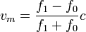 v_m = \frac{f_1-f_0}{f_1+f_0}c