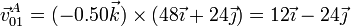 \vec{v}^A_{01} = (-0.50\vec{k})\times(48\vec{\imath}+24\vec{\jmath}) = 12\vec{\imath}-24\vec{\jmath}