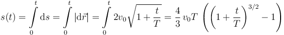 
s(t) =
 \int\limits_0^t\mathrm{d}s
=
 \int\limits_0^t|\mathrm{d}\vec{r}|
=
\int\limits_0^t 2v_0\sqrt{1+\dfrac{t}{T}} = \dfrac{4}{3}\,v_0T\,\left(\left(1+\dfrac{t}{T}\right)^{3/2} - 1\right)

