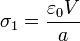 \sigma_1=\frac{\varepsilon_0 V}{a}