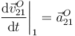  \left.\frac{\mathrm{d}\vec{v}_{21}^O}{\mathrm{d}t}\right|_1=\vec{a}_{21}^O