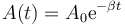 A(t) = A_0\mathrm{e}^{-\beta t}\,