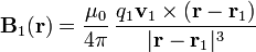 \mathbf{B}_1(\mathbf{r})=\frac{\mu_0}{4\pi}\,\frac{q_1\mathbf{v}_1\times(\mathbf{r}-\mathbf{r}_1)}{|\mathbf{r}-\mathbf{r}_1|^3}