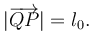 \,|\overrightarrow{QP}|=l_0.\,