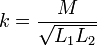 k = \frac{M}{\sqrt{L_1L_2}}