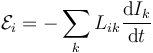 \mathcal{E}_i = -\sum_k L_{ik}\frac{\mathrm{d}I_k}{\mathrm{d}t}