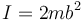 I=2mb^2\,