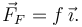 
\vec{F}_F = f\,\vec{\imath}.
