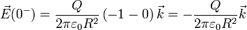 \vec{E}(0^-) = \frac{Q}{2\pi\varepsilon_0 R^2}\left(-1-0\right)\vec{k}= -\frac{Q}{2\pi\varepsilon_0 R^2}\vec{k}