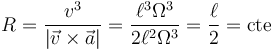 R = \frac{v^3}{|\vec{v}\times\vec{a}|} = \frac{\ell^3\Omega^3}{2\ell^2\Omega^3}=\frac{\ell}{2}=\mathrm{cte}