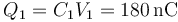 Q_1=C_1 V_1=180\,\mathrm{nC}