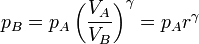 p_B = p_A\left(\frac{V_A}{V_B}\right)^{\gamma}=p_Ar^{\gamma}
