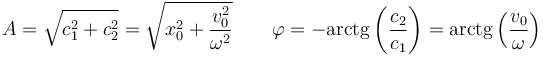 A=\sqrt{c_1^2+c_2^2}=\sqrt{x_0^2+\frac{v_0^2}{\omega^2}}\qquad \varphi = -\mathrm{arctg}\left(\frac{c_2}{c_1}\right)=\mathrm{arctg}\left(\frac{v_0}{\omega}\right)