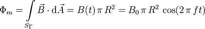 
\Phi_m=
\int\limits_{S_{\Gamma}} \vec{B}\cdot\mathrm{d}\vec{A}
=
B(t)\,\pi\,R^2 = B_0\,\pi\,R^2\,\cos(2\,\pi\,ft)
