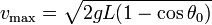 v_\mathrm{max} = \sqrt{2gL(1-\cos\theta_0)}