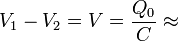 V_1-V_2=V=\frac{Q_0}{C}\approx 