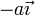 -a\vec{\imath}