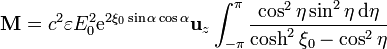 \mathbf{M}=c^2\varepsilon E_0^2\mathrm{e}^{2\xi_0\sin\alpha\cos\alpha}\mathbf{u}_z\int_{-\pi}^\pi \frac{\cos^2\eta\sin^2\eta\,\mathrm{d}\eta}{\cosh^2\xi_0-\cos^2\eta}