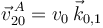 
\vec{v}^{\,A}_{20} = v_0\,\vec{k}_{0,1}
