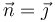 \vec{n}=\vec{\jmath}