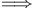 \;\Longrightarrow\;