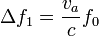 \Delta f_1 = \frac{v_a}{c} f_0