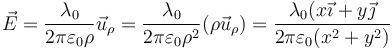 \vec{E}=\frac{\lambda_0}{2\pi\varepsilon_0\rho}\vec{u}_\rho=\frac{\lambda_0}{2\pi\varepsilon_0\rho^2}(\rho\vec{u}_\rho)=\frac{\lambda_0(x\vec{\imath}+y\vec{\jmath}}{2\pi\varepsilon_0(x^2+y^2)}