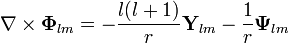 \nabla\times\mathbf{\Phi}_{lm}=-\frac{l(l+1)}{r}\mathbf{Y}_{lm}-\frac{1}{r}\mathbf{\Psi}_{lm}