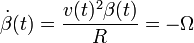 \dot{\beta}(t)=\frac{v(t)\mathrm{}^2\beta(t)}{R}=-\Omega