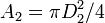 
A_2 = \pi D_2^2/4

