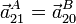 \vec{a}^A_{21}=\vec{a}^B_{20}