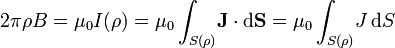 2\pi\rho B = \mu_0 I(\rho) = \mu_0\int_{S(\rho)}\! \mathbf{J}\cdot\mathrm{d}\mathbf{S}=\mu_0 \int_{S(\rho)}\! J\,\mathrm{d}S