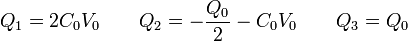 Q_1 = 2C_0V_0\qquad Q_2 = -\frac{Q_0}{2}-C_0V_0 \qquad Q_3 = Q_0