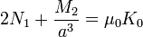 2N_1+\frac{M_2}{a^3}=\mu_0K_0