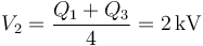 V_2 = \frac{Q_1+Q_3}{4}=2\,\mathrm{kV}