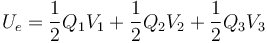 U_e = \frac{1}{2}Q_1V_1+\frac{1}{2}Q_2V_2+\frac{1}{2}Q_3V_3