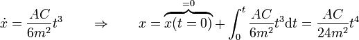 \dot{x}=\frac{AC}{6m^2}t^3\qquad\Rightarrow\qquad x=\overbrace{x(t=0)}^{=0}+\int_0^t \frac{AC}{6m^2}t^3\mathrm{d}t = \frac{AC}{24m^2}t^4