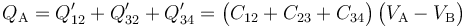 Q_\mathrm{A}=Q_{12}^\prime+Q_{32}^\prime+Q_{34}^\prime=\big(C_{12}+C_{23}+C_{34}\big)\!\ \big(V_\mathrm{A}-V_\mathrm{B}\big)