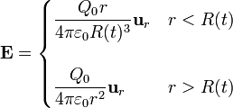  \mathbf{E} =\begin{cases}\displaystyle\frac{Q_0 r}{4\pi\varepsilon_0 R(t)^3}\mathbf{u}_{r} & r<R(t)\\
  & \\  \displaystyle\frac{Q_0 }{4\pi\varepsilon_0 r^2}\mathbf{u}_{r} & r>R(t)\end{cases}