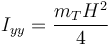 I_{yy}=\frac{m_TH^2}{4}