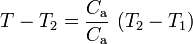  T-T_2=\frac{C_\mathrm{a}}{C_\mathrm{a}}\ (T_2-T_1)