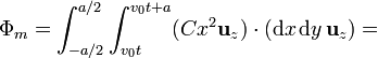 \Phi_m = \int_{-a/2}^{a/2}\int_{v_0t}^{v_0t+a}(Cx^2\mathbf{u}_z)\cdot(\mathrm{d}x\,\mathrm{d}y\,\mathbf{u}_z)= 