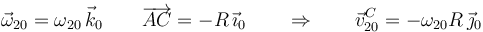 \vec{\omega}_{20}=\omega_{20}\,\vec{k}_0\qquad \overrightarrow{AC}=-R\,\vec{\imath}_0\qquad\Rightarrow\qquad \vec{v}^C_{20}=-\omega_{20}R\,\vec{\jmath}_0