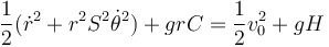 \frac{1}{2}(\dot{r}^2+r^2S^2\dot{\theta}^2)+grC=\frac{1}{2}v_0^2 + gH