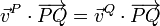 \vec{v}^P\cdot\overrightarrow{PQ}=\vec{v}^Q\cdot\overrightarrow{PQ}