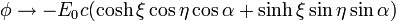 \phi\to-E_0c(\cosh\xi\cos\eta\cos\alpha+\sinh\xi\sin\eta\sin\alpha)