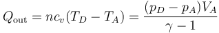 Q_\mathrm{out}=nc_v(T_D-T_A)=\frac{(p_D-p_A)V_A}{\gamma-1}